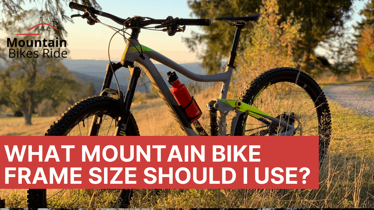What Mountain Bike Frame Size