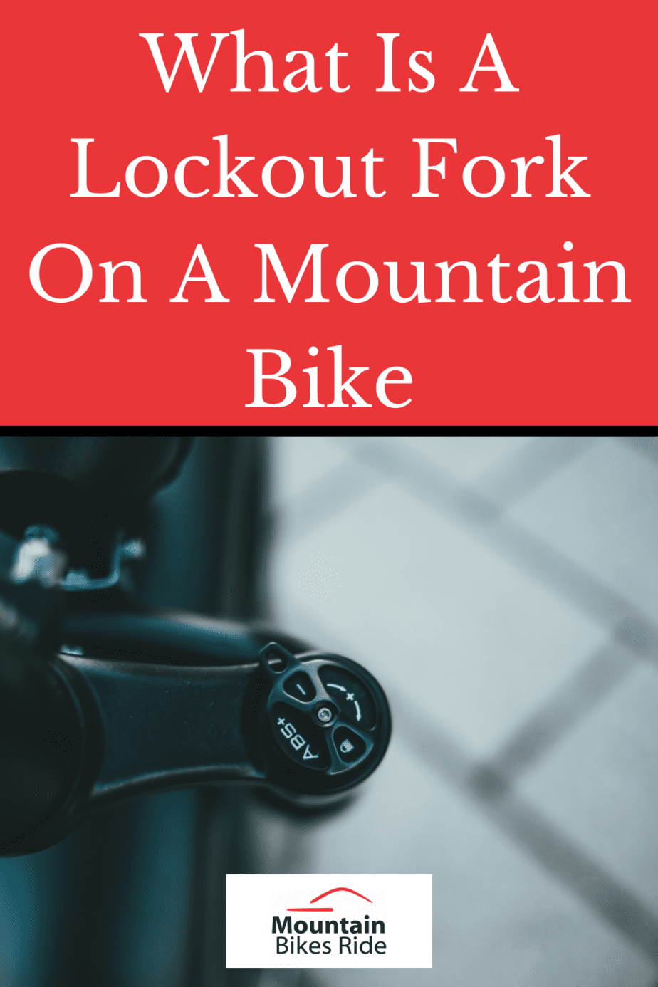 mtb fork lockout